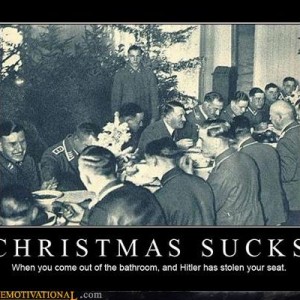 Another demotivator! And another Hitler picture! And oh my god I love this one so much.