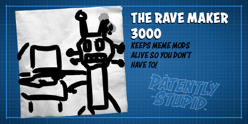 Invention - The Rave Maker 3000 - By Polar