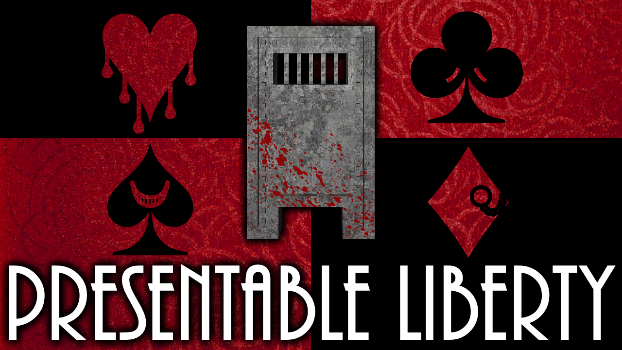 Present your liberty.